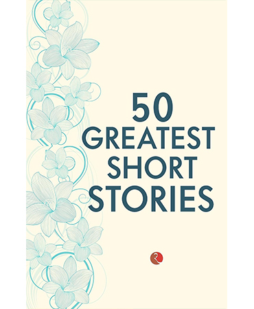 50 Greatest Short Stories